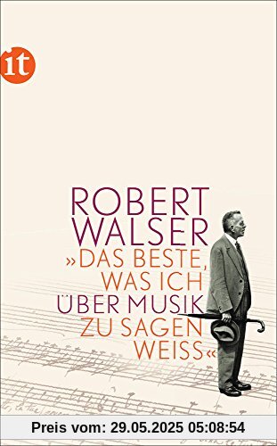 »Das Beste, was ich über Musik zu sagen weiß« (insel taschenbuch)