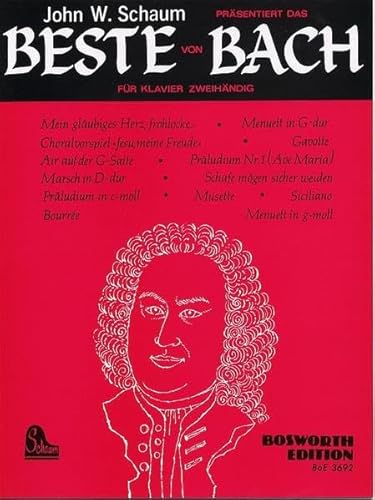 Das Beste Von Bach: Sammelband für Klavier: Für Klavier zweihändig. Schwierigkeitsst. 2,5