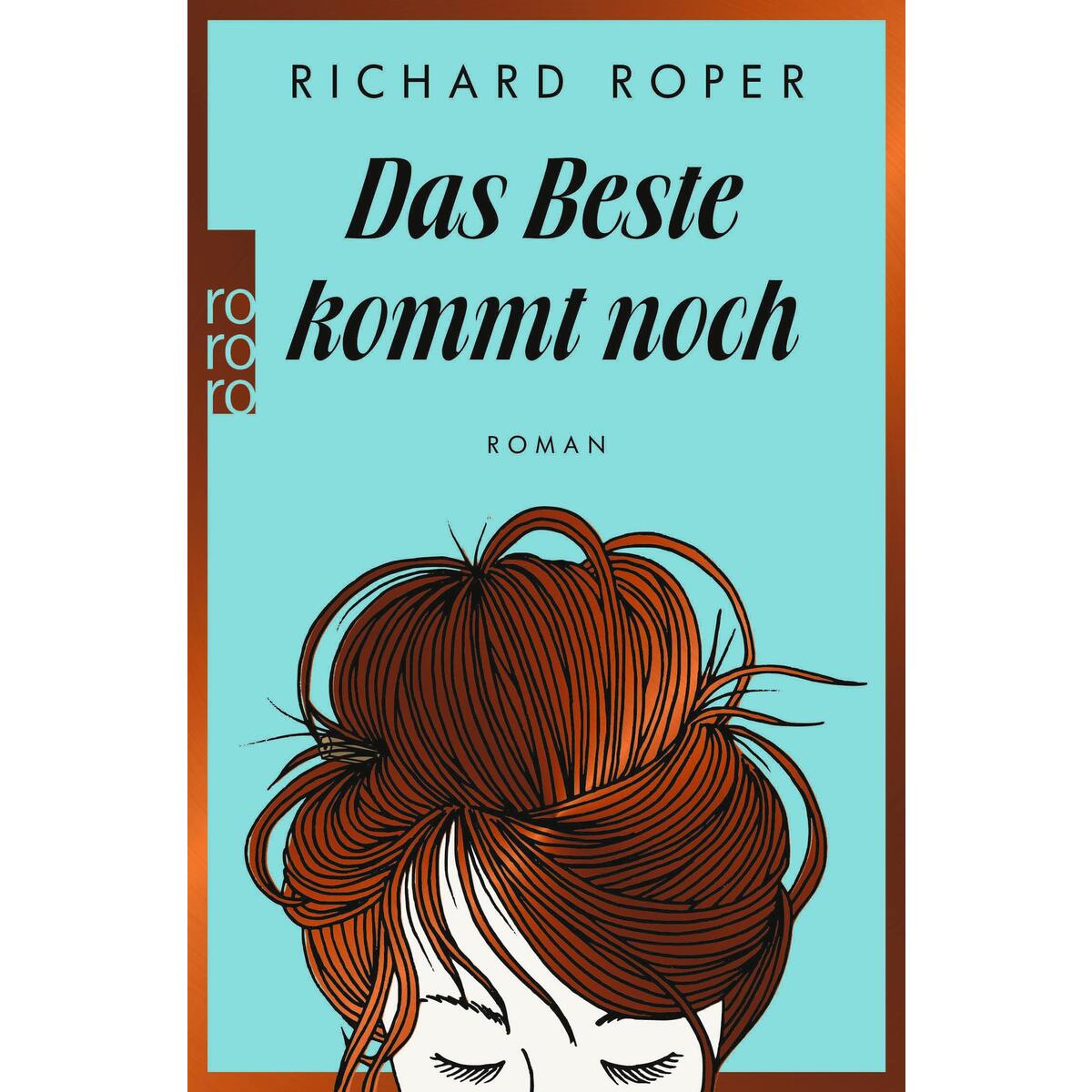 Das Beste kommt noch von Rowohlt Taschenbuch
