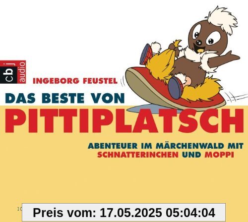 Das Beste von Pittiplatsch - Abenteuer im Märchenwald mit Schnatterinchen und Moppi: Hörspiel: Abenteuer im Märchenwald mit Schatterlinchen und Moppi