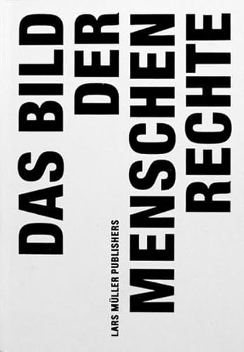 Das Bild der Menschenrechte Das Bild der Menschenrechte