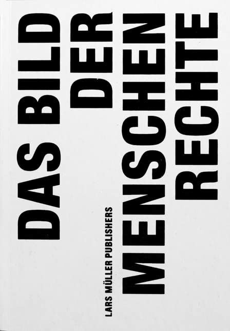 Das Bild der Menschenrechte Das Bild der Menschenrechte