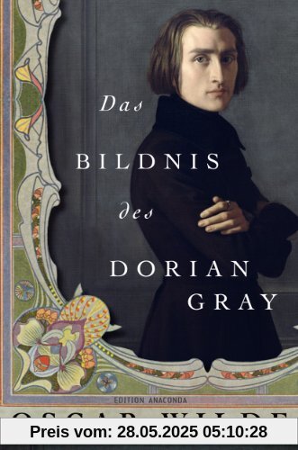 Das Bildnis des Dorian Gray (Edition Anaconda)