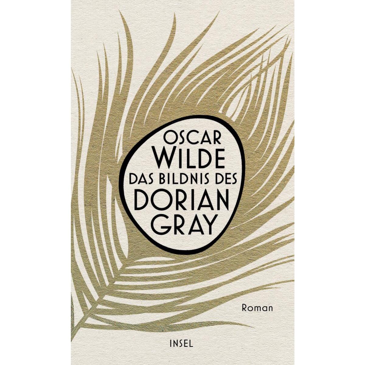 Das Bildnis des Dorian Gray Das Bildnis des Dorian Gray von Insel Verlag GmbH