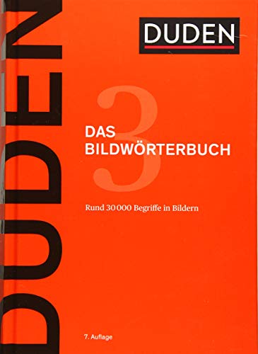 Duden – Das Bildwörterbuch: Die Gegenstände und ihre Benennung (Duden - Deutsche Sprache in 12 Bänden) von Bibliograph. Instit. GmbH