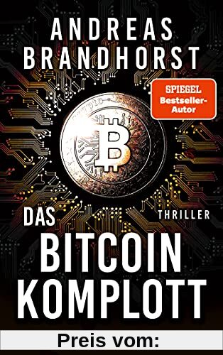 Das Bitcoin-Komplott: Roman