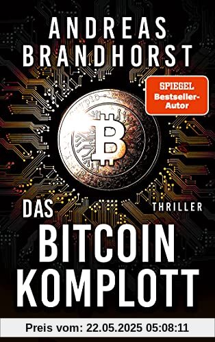 Das Bitcoin-Komplott: Roman