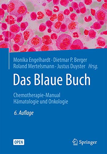 Das Blaue Buch: Chemotherapie-Manual Hämatologie und Onkologie