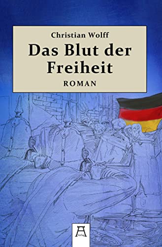 Das Blut der Freiheit