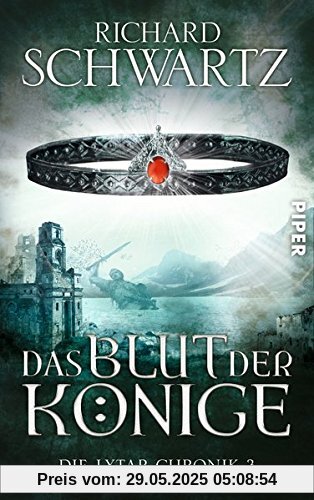 Das Blut der Könige: Die Lytar-Chronik 3 Das Blut der Könige: Die Lytar-Chronik 3
