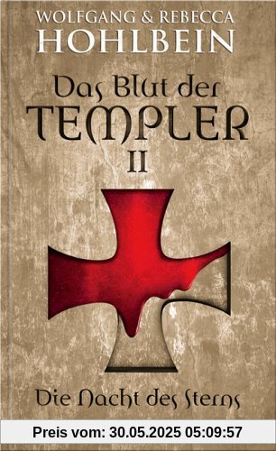 Das Blut der Templer 2: Die Nacht des Sterns Das Blut der Templer 2: Die Nacht des Sterns