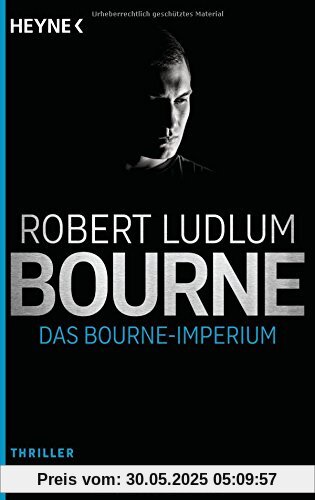 Das Bourne Imperium: Thriller (JASON BOURNE, Band 2)