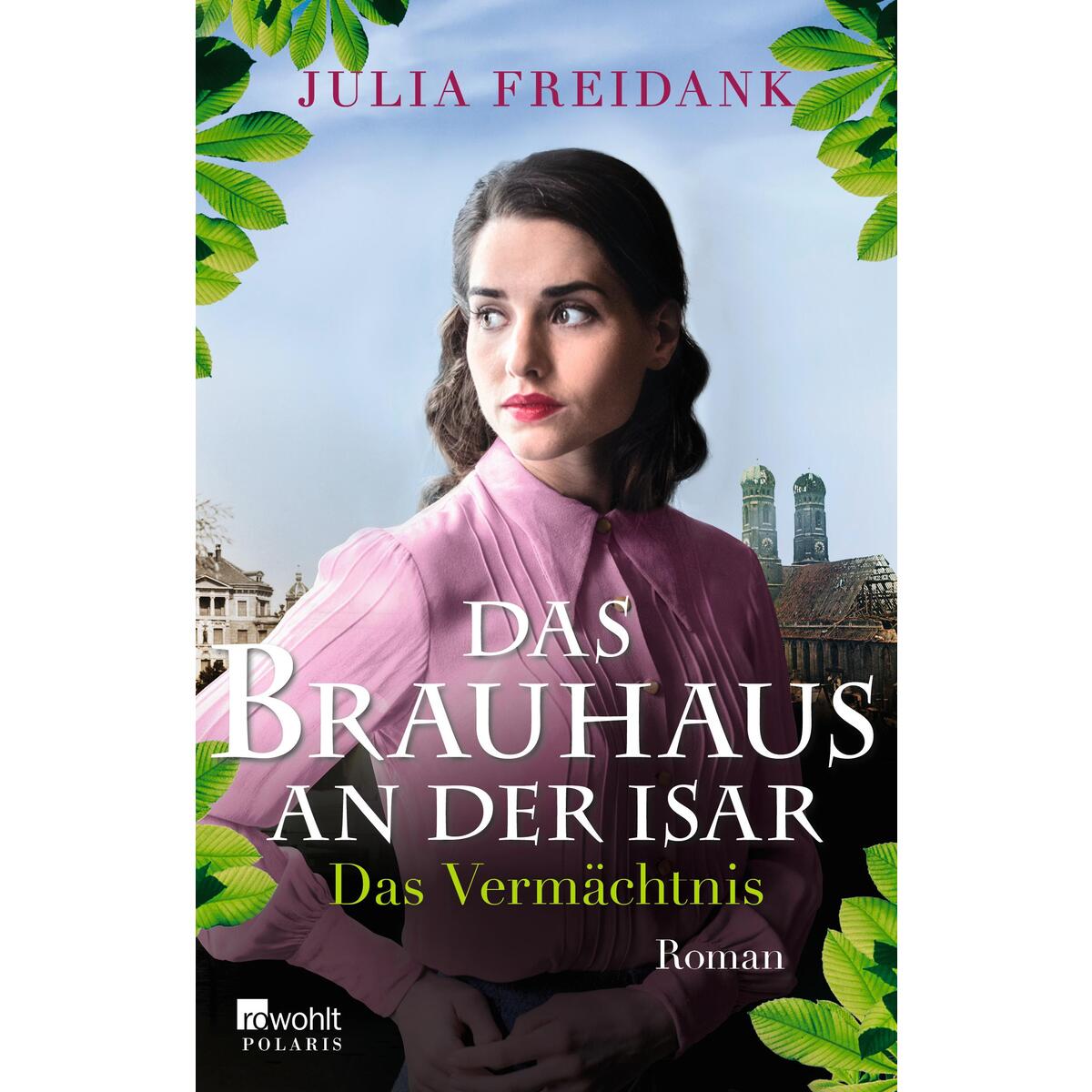 Das Brauhaus an der Isar: Das Vermächtnis von Rowohlt Taschenbuch