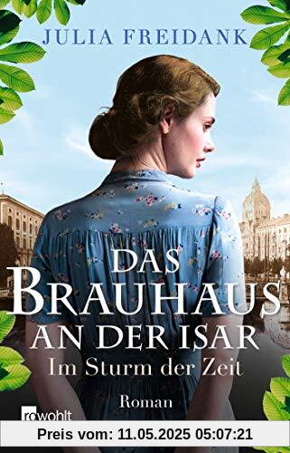 Das Brauhaus an der Isar: Im Sturm der Zeit (Die Brauhaus-Saga, Band 2)