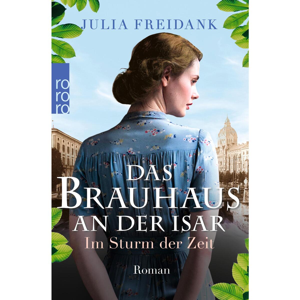 Das Brauhaus an der Isar: Im Sturm der Zeit von Rowohlt Taschenbuch