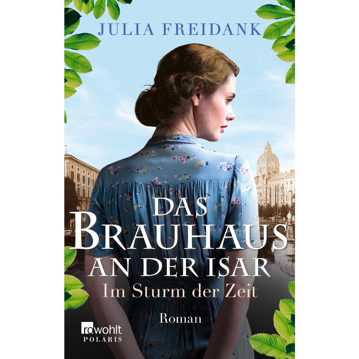 Das Brauhaus an der Isar: Im Sturm der Zeit von Rowohlt Taschenbuch