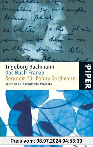 Das Buch Franza  Requiem für Fanny Goldmann: Texte des »Todesarten«-Projekts