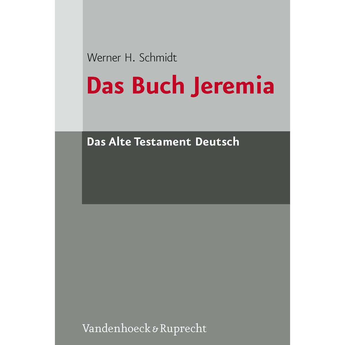 Das Buch Jeremia 2 Bände Das Buch Jeremia 2 Bände von Vandenhoeck + Ruprecht