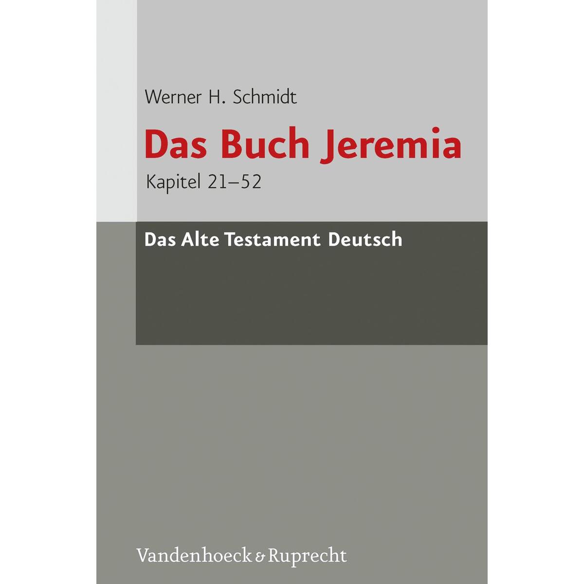 Das Buch Jeremia Das Buch Jeremia von Vandenhoeck + Ruprecht