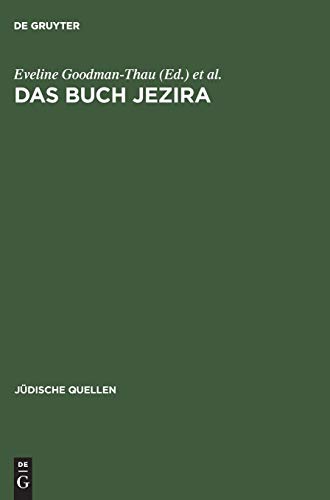Das Buch Jezira: In der Übersetzung von Johann Friedrich von Meyer. Mit Nachwort von Moshe Idel und Wilhelm Schmidt-Biggemann (Jüdische Quellen, 1)