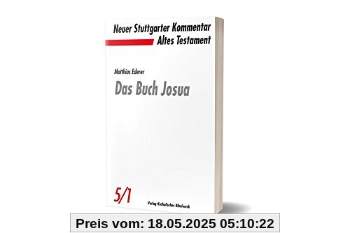 Das Buch Josua (Neuer Stuttgarter Kommentar / Altes Testament)