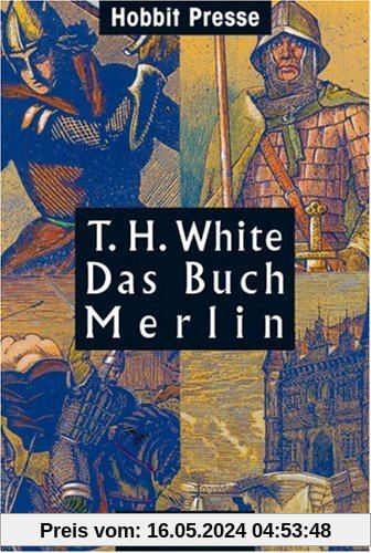 Das Buch Merlin: Das unveröffentlichte Fünfte Buch von 'Der König von Camelot'