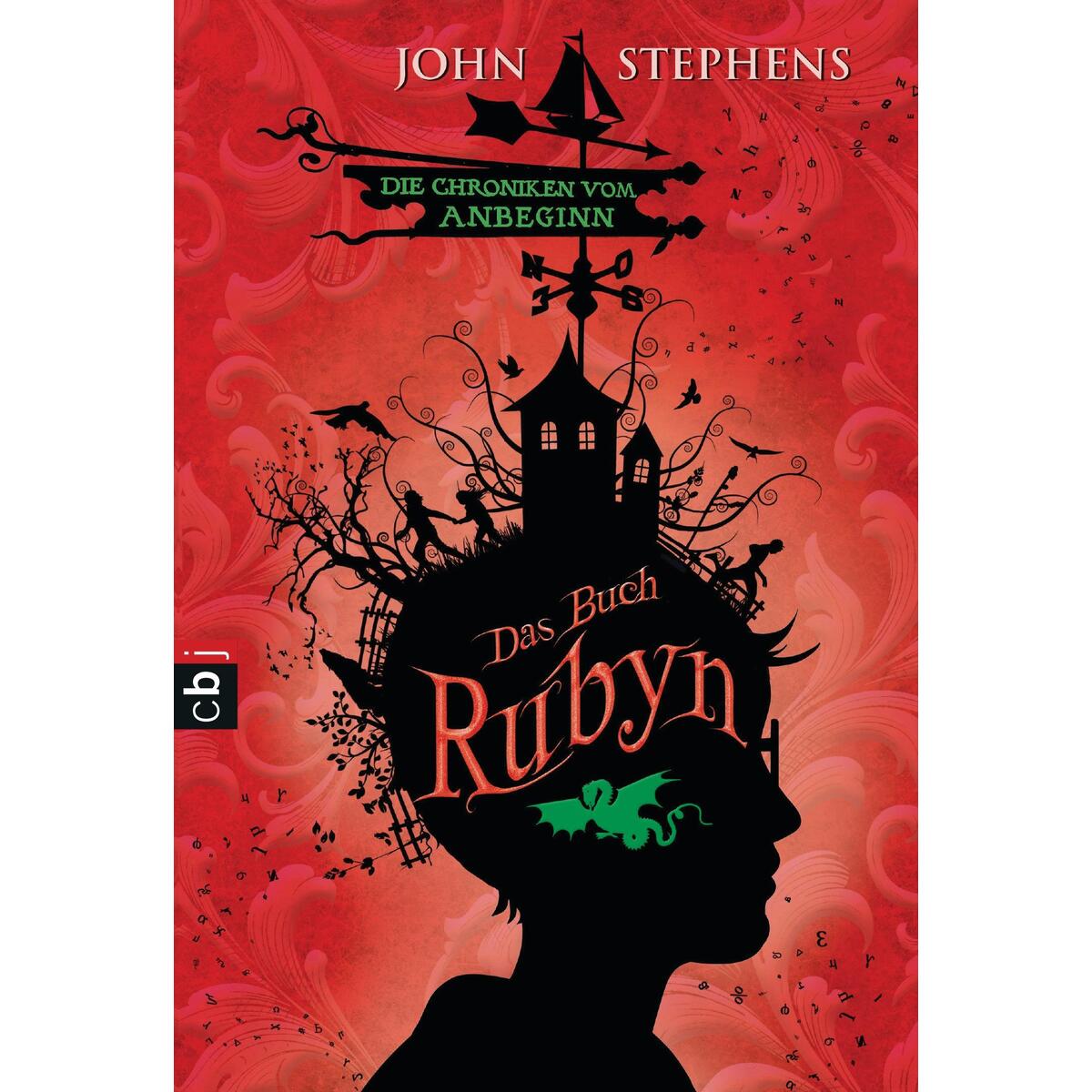 Das Buch Rubyn - Die Chroniken vom Anbeginn 02 Das Buch Rubyn - Die Chroniken vom Anbeginn 02 von cbj
