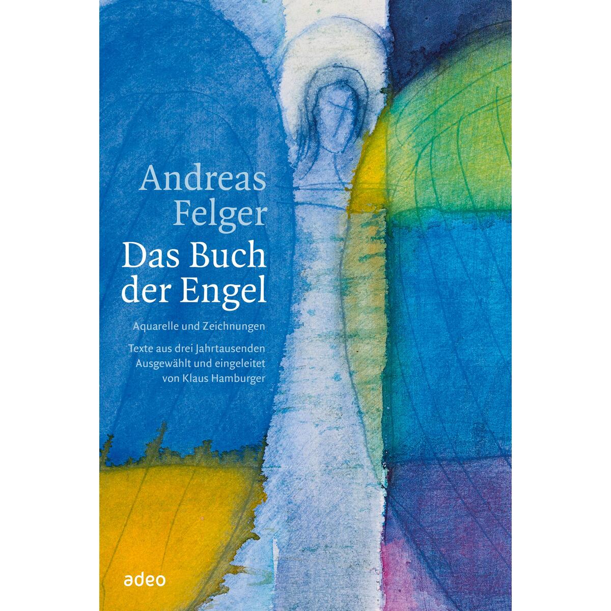 Das Buch der Engel Das Buch der Engel von adeo Verlag