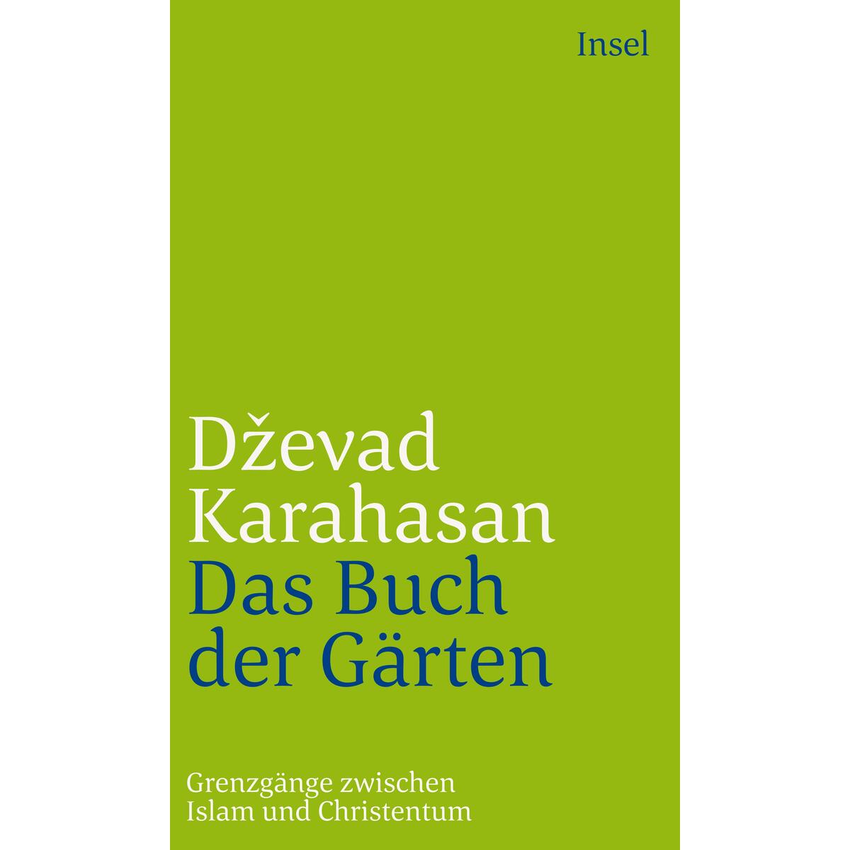 Das Buch der Gärten von Insel Verlag GmbH