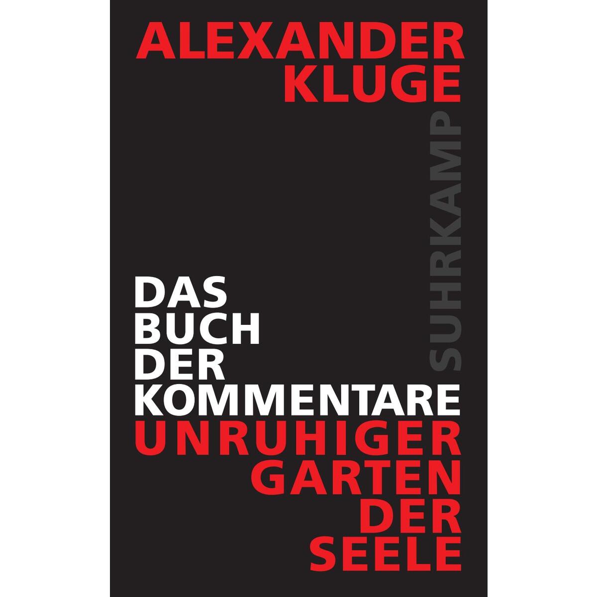 Das Buch der Kommentare Das Buch der Kommentare von Suhrkamp Verlag AG