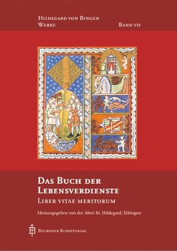 Das Buch der Lebensverdienste: Liber Vitae Meritorum (Hildegard von Bingen-Werke) von Beuroner Kunstverlag