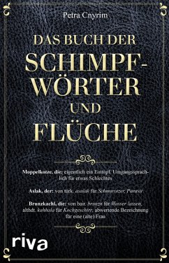 Das Buch der Schimpfwörter und Flüche von Riva / riva Verlag