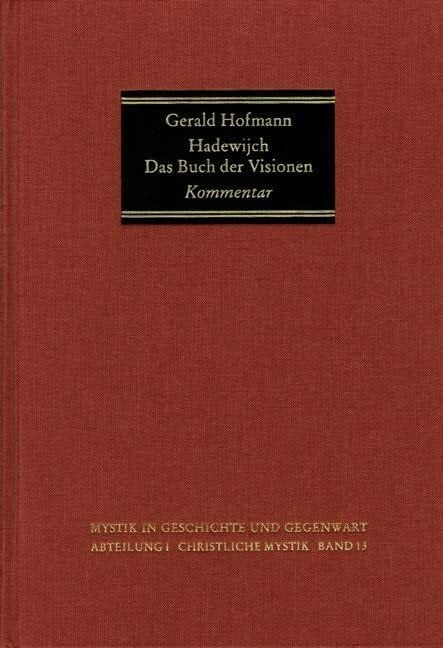 Das Buch der Visionen, Teil 2: Kommentar (Mystik in Geschichte und Gegenwart)