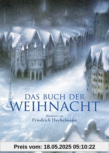 Das Buch der Weihnacht Anthologie Das Buch der Weihnacht Anthologie