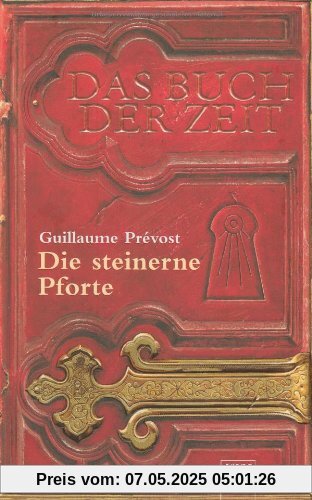 Das Buch der Zeit Band 1: Die steinerne Pforte.