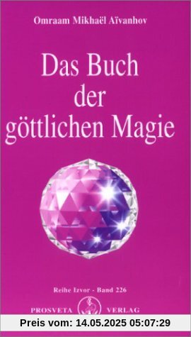 Das Buch der göttlichen Magie Das Buch der göttlichen Magie