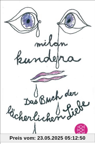 Das Buch der lächerlichen Liebe: Erzählungen