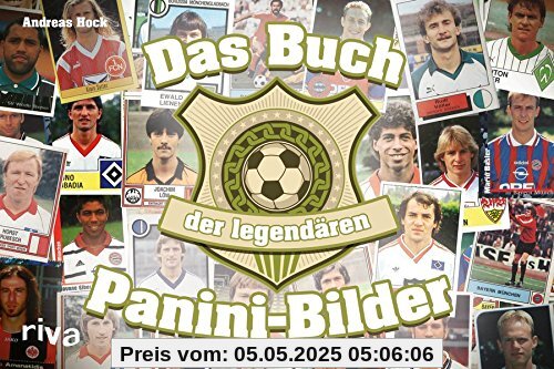 Das Buch der legendären Panini-Bilder