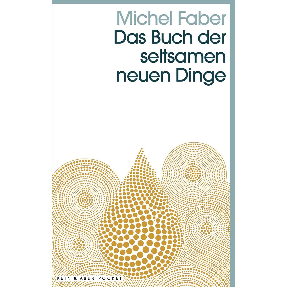 Das Buch der seltsamen neuen Dinge von Kein + Aber