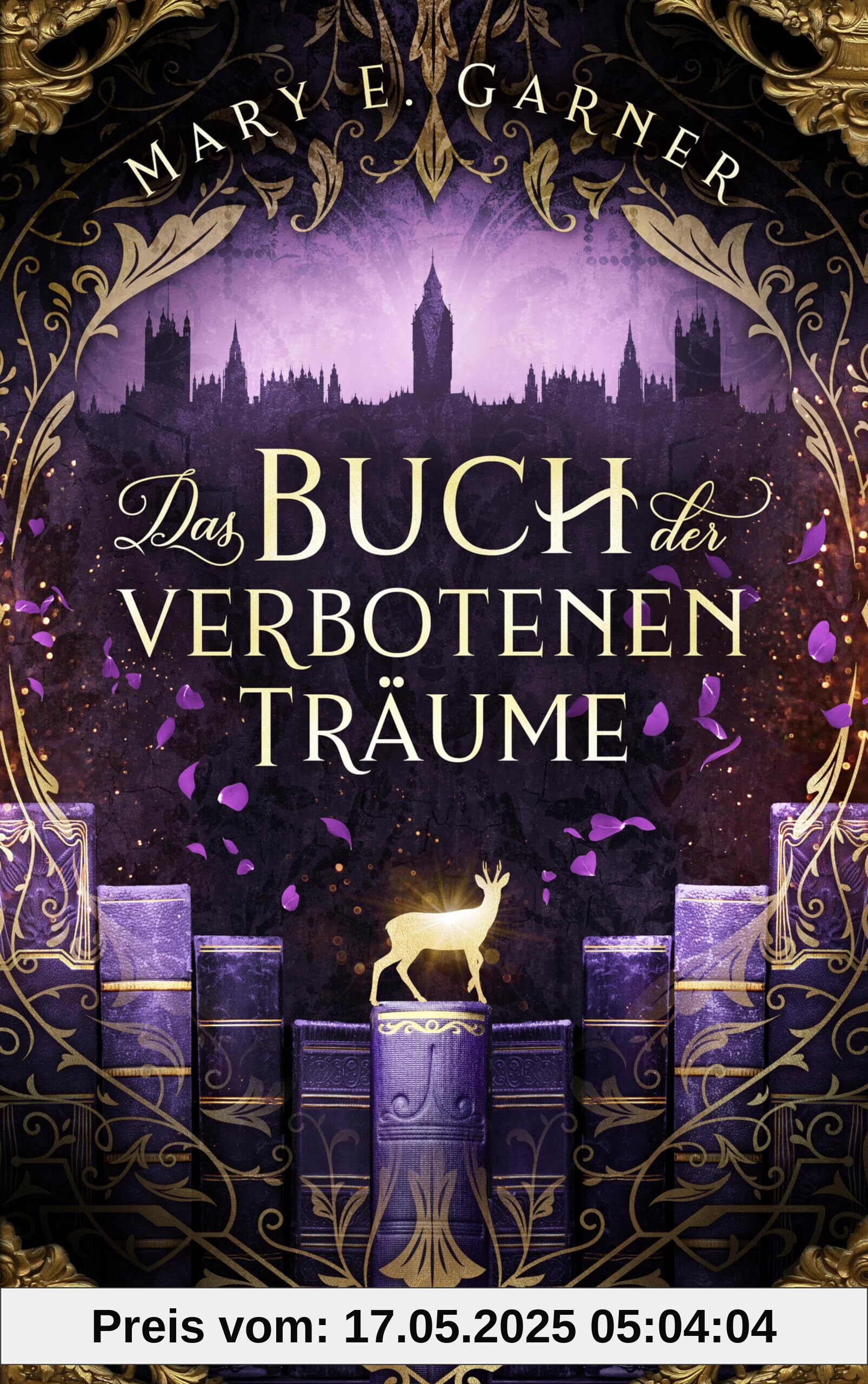 Das Buch der verbotenen Träume: Roman. Ein neuer Fall für den Geheimen Bund der Buchfiguren (Die Chronik der Bücherwelt-Reihe, Band 5)