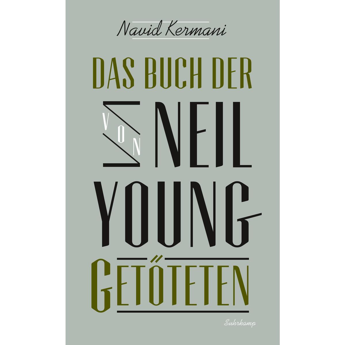 Das Buch der von Neil Young Getöteten von Suhrkamp Verlag AG