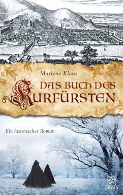 Das Buch des Kurfürsten (eBook, ePUB) von Dryas Verlag