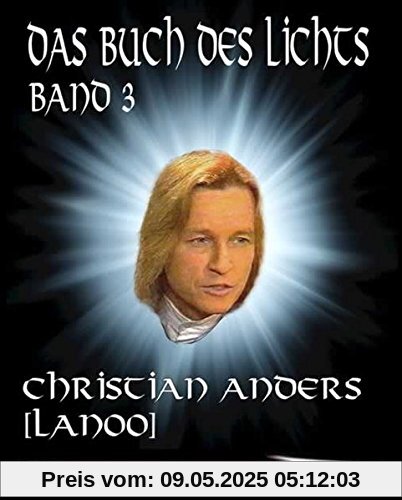 Das Buch des Lichts: Band III Das Buch des Lichts: Band III