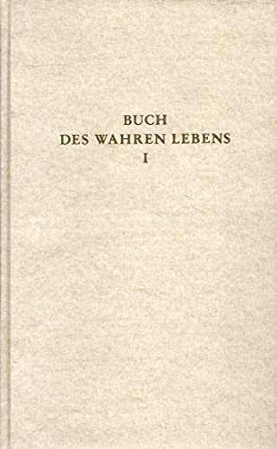 Das Buch des wahren Lebens. Lehren des göttlichen Meisters: Das Buch des wahren Lebens, 12 Bde., Bd.1, Unterweisung 1-28 von Reichl, O.