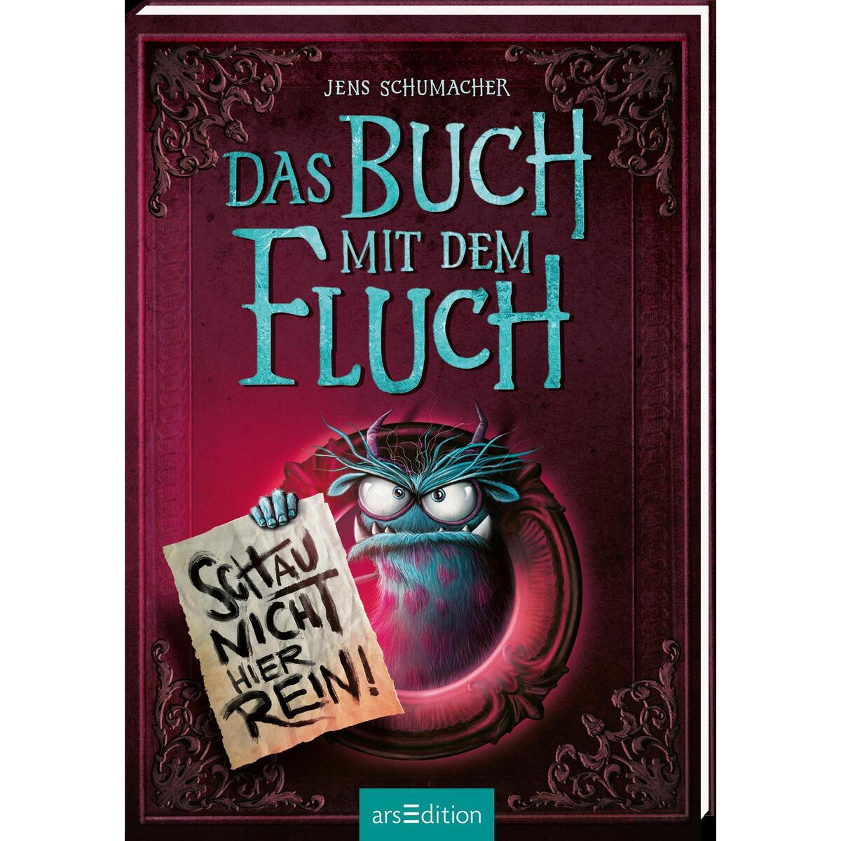 Das Buch mit dem Fluch - Schau nicht hier rein! (Das Buch mit dem Fluch 3) von Ars Edition GmbH