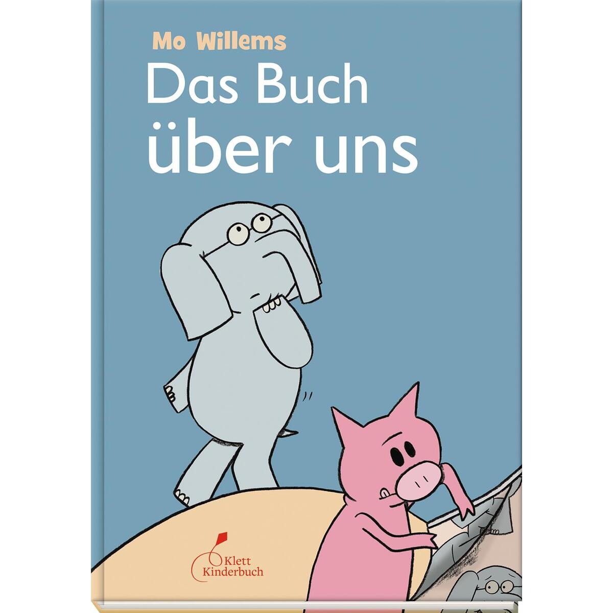Das Buch über uns Das Buch über uns von Klett Kinderbuch