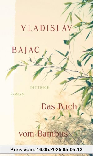 Das Buch vom Bambus Das Buch vom Bambus