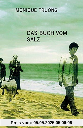 Das Buch vom Salz: Roman