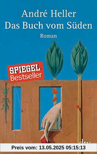 Das Buch vom Süden: Roman