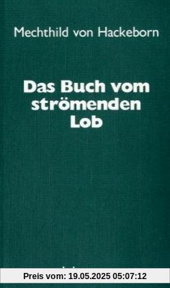 Das Buch vom strömenden Lob